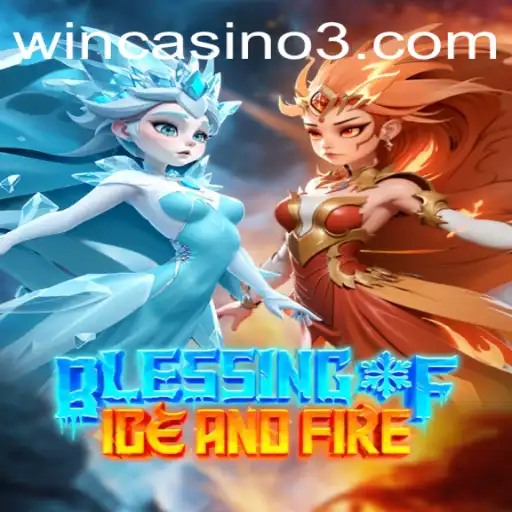 Exploring 'BlessingofIceandFire': The Ultimate Gaming Experience